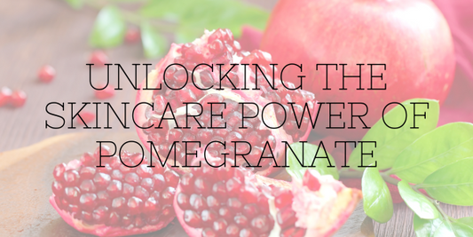 Unlocking the skincare power of pomegranate