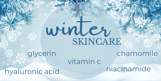 Winter Skincare